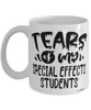 Funny Special Effects Professor Teacher Mug Tears Of My Special Effects Students Coffee Cup White