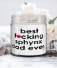 Funny Sphynx Cat Candle B3st F-cking Sphynx Dad Ever 9oz Vanilla Scented Candles Soy Wax