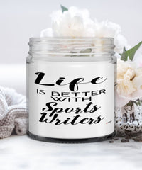 Funny Sports Writer Candle Life Is Better With Sports Writers 9oz Vanilla Scented Candles Soy Wax