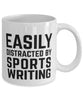 Funny Sports Writer Mug Easily Distracted By Sports Writing Coffee Mug 11oz White