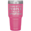 Funny Sprinter Tumbler Tears Of The People I Beat In Sprinting Laser Etched 30oz Stainless Steel