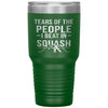 Funny Squash Tumbler Tears Of The People I Beat In Squash Laser Etched 30oz Stainless Steel Tumbler