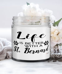 Funny St. Bernard Dog Candle Life Is Better With A St. Bernard 9oz Vanilla Scented Candles Soy Wax