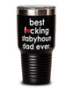 Funny Stabyhoun Dog Tumbler B3st F-cking Stabyhoun Dad Ever 30oz Stainless Steel