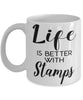 Funny Stamp Collector Mug Life Is Better With Stamps Coffee Cup 11oz 15oz White