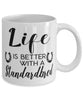 Funny Standardbred Horse Mug Life Is Better With A Standardbred Coffee Cup 11oz 15oz White