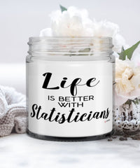 Funny Statistician Candle Life Is Better With Statisticians 9oz Vanilla Scented Candles Soy Wax