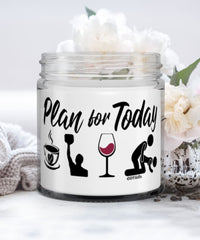 Funny Steinstossen Candle Adult Humor Plan For Today Steinstossen Wine 9oz Vanilla Scented Candles Soy Wax