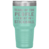 Funny Stickball Tumbler Tears Of The People I Beat In Stickball Laser Etched 30oz Stainless Steel