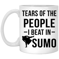 Funny Sumo Wrestler Mug Gift Tears Of The People I Beat In Sumo Coffee Cup 11oz White XP8434