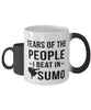 Funny Sumo Wrestler Mug Tears Of The People I Beat In Sumo Coffee Mug Color Changing 11oz