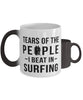Funny Surfer Mug Tears Of The People I Beat In Surfing Coffee Mug Color Changing 11oz