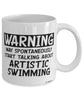 Funny Surfing Mug Warning May Spontaneously Start Talking About Artistic Swimming Coffee Cup White