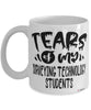 Funny Surveying Technology Professor Teacher Mug Tears Of My Surveying Technology Students Coffee Cup White