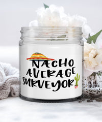 Funny Surveyor Candle Nacho Average Surveyor 9oz Vanilla Scented Candles Soy Wax