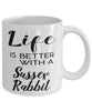 Funny Sussex Rabbit Mug Life Is Better With A Sussex Rabbit Coffee Cup 11oz 15oz White