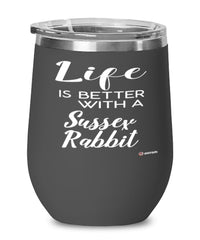 Funny Sussex Rabbit Wine Glass Life Is Better With A Sussex Rabbit 12oz Stainless Steel Black