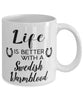 Funny Swedish Warmblood Horse Mug Life Is Better With A Swedish Warmblood Coffee Cup 11oz 15oz White