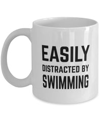 Funny Swimmer Mug Easily Distracted By Swimming Coffee Mug 11oz White