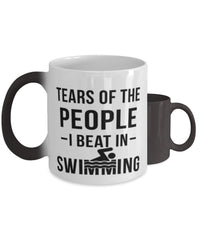 Funny Swimmer Mug Tears Of The People I Beat In Swimming Coffee Mug Color Changing 11oz