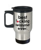 Funny Swimming Travel Mug B3st F-cking Swimmer Ever 14oz Stainless Steel