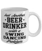 Funny Swing Dancing Mug Just Another Beer Drinker With A Swing Dancing Problem Coffee Cup 11oz White