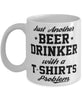 Funny T-shirts Mug Just Another Beer Drinker With A T-shirts Problem Coffee Cup 11oz White