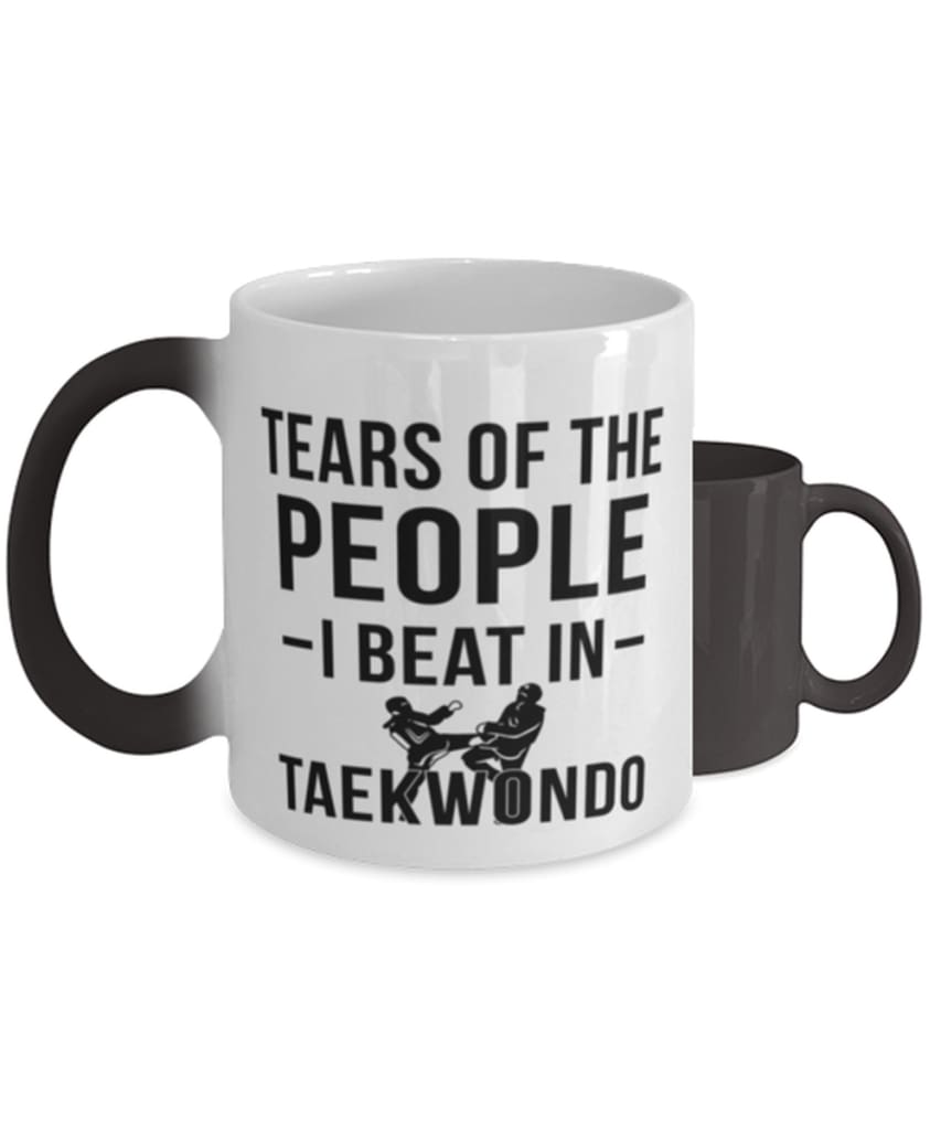 Funny Taekwondoin  Mug Tears Of The People I Beat In Taekwondo Coffee Mug Color Changing 11oz