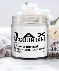 Funny Tax Accountant Candle Like A Normal Accountant But Much Cooler 9oz Vanilla Scented Candles Soy Wax