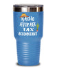 Funny Tax Accountant Tumbler Nacho Average Tax Accountant Tumbler 20oz 30oz Stainless Steel