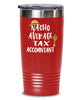 Funny Tax Accountant Tumbler Nacho Average Tax Accountant Tumbler 20oz 30oz Stainless Steel