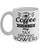 Funny Taxi Driver Mug Coffee Gives Me My Taxi Driving Powers Coffee Cup 11oz 15oz White