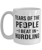Funny Tears Of The People I Beat In Hurdling Coffee Mug 15oz White