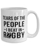 Funny Tears Of The People I Beat In Ruby Coffee Mug 15oz White