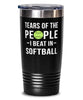 Funny Tears Of The People I Beat In Softball Tumbler 20oz Stainless Steel