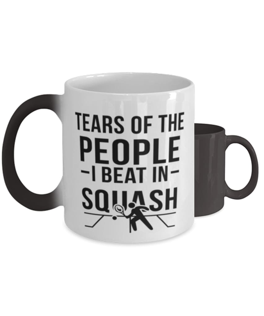 Funny Tears Of The People I Beat In Squash Coffee Mug Color Changing 11oz