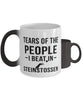 Funny Tears Of The People I Beat In Steinstossen Coffee Mug Color Changing 11oz