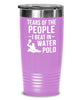 Funny Tears Of The People I Beat In Water Polo Tumbler 20oz 30oz Stainless Steel