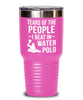 Funny Tears Of The People I Beat In Water Polo Tumbler 20oz 30oz Stainless Steel