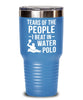 Funny Tears Of The People I Beat In Water Polo Tumbler 20oz 30oz Stainless Steel