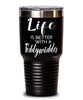 Funny Teddywidder Rabbit Tumbler Life Is Better With A Teddywidder 30oz Stainless Steel Black