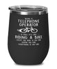 Funny Telephone Operator Wine Glass Being A Telephone Operator Is Easy It's Like Riding A Bike Except 12oz Stainless Steel Black