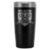 Funny Tennis Travel Mug Weapon Of Choice 20oz Stainless Steel Tumbler