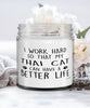 Funny Thai Cat Candle I Work Hard So That My Thai Can Have A Better Life 9oz Vanilla Scented Candles Soy Wax