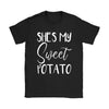 Funny Thanksgiving Shirt She's My Sweet Potato Gildan Womens T-Shirt