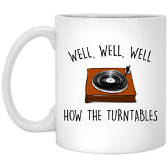 Funny The Office Mug Well Well Well How The Turntables Coffee Cup 11oz White XP8434