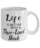 Funny Three-lined Skink Lizard Mug Life Is Better With A Three-lined Skink Coffee Cup 11oz 15oz White