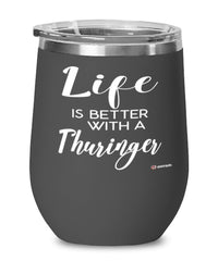 Funny Thuringer Rabbit Wine Glass Life Is Better With A Thuringer 12oz Stainless Steel Black