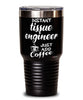 Funny Tissue Engineer Tumbler Instant Tissue Engineer Just Add Coffee 30oz Stainless Steel Black