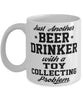 Funny Toy Collector Mug Just Another Beer Drinker With A Toy Collecting Problem Coffee Cup 11oz White